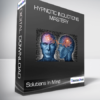 Solutions In Mind - Hypnotic Inductions Mastery