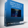 Joe Dispenza - Rewired Episode 10: Pineal Gland & the Quantum Field