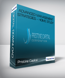 Pristine Capital - Advanced Management Strategies - Home Study