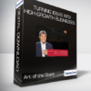 Art of the Start - Turning Ideas into High-Growth Businesses