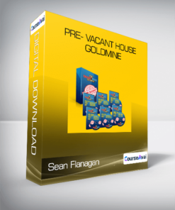 Sean Flanagan - Pre- Vacant House Goldmine