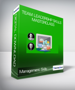 Management Skills - Team Leadership Skills Masterclass