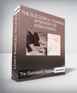 The Successful Technical Interview for Interviewers