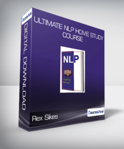 Rex Sikes - Ultimate NLP Home Study Course