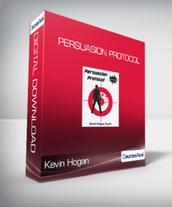 Kevin Hogan - Persuasion Protocol