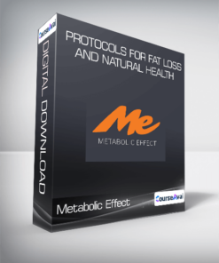 Metabolic Effect - Protocols for Fat Loss and Natural Health