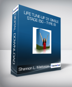 Shannon L. Matteson - Life Tune-Up 3.1 Single Stage (5G - Type B)