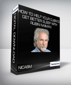 NICABM - How to Help Your Clients Get Better Sleep with Rubin Naiman