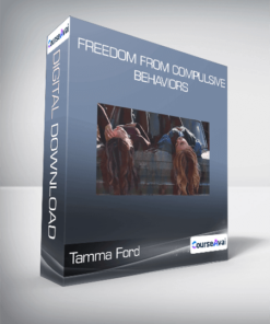 Tamma Ford - Freedom from Compulsive Behaviors