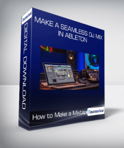 How to Make a Mixtape - Make a Seamless DJ Mix in Ableton