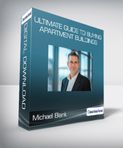 Michael Blank - Ultimate Guide to Buying Apartment Buildings