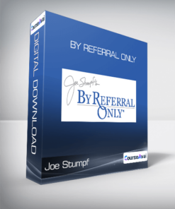 Joe Stumpf - By Referral Only