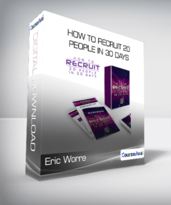 Eric Worre - How to Recruit 20 People in 30 Days
