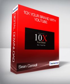 Sean Cannell - 10X Your Brand With YouTube