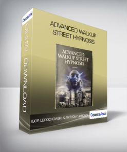 Igor Ledochowski & Anthony Jacquin - Advanced Walkup Street Hypnosis
