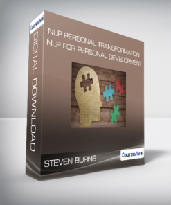 Steven Burns - NLP Personal Transformation (NLP for Personal Development)