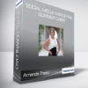 Amanda Tress - Social Media Marketing Summer Camp