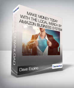 Dave Espino - Make Money Today With The Local Merch By Amazon Business System
