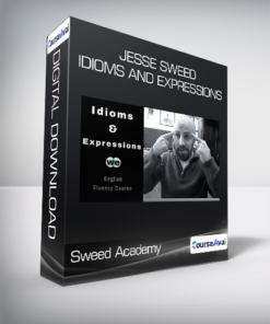 Sweed Academy - Jesse Sweed - Idioms and Expressions