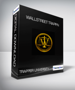 Trapper University - Wallstreet Trappin