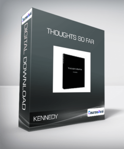 Kennedy - Thoughts so far