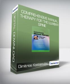 Dimitrios Kostopoulos - Comprehensive Manual Therapy for the Lumbar Spine