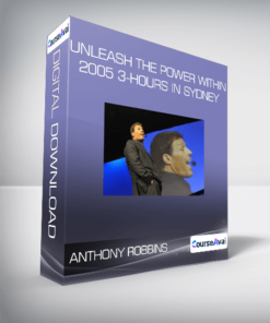 Anthony Robbins - Unleash the Power Within - 2005 3-Hours in Sydney