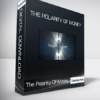 The Polarity Of Money