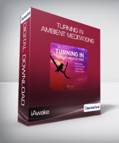 iAwake - Turning In - Ambient Meditations