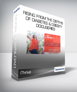 iThrive - Rising from the Depths of Diabetes & Obesity Docuseries