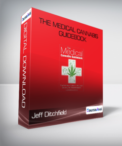 Jeff Ditchfield & Mel Thomas - The Medical Cannabis Guidebook