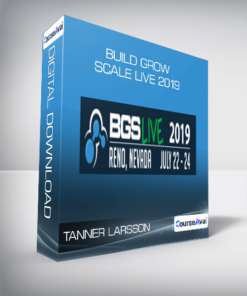 Tanner Larsson - Build Grow Scale Live 2019
