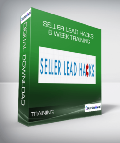 Seller Lead Hacks - 6 Week Training