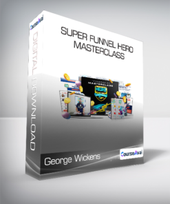 George Wickens - Super Funnel Hero Masterclass