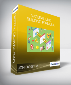 JON DYKSTRA - NATURAL LINK BUILDING FORMULA
