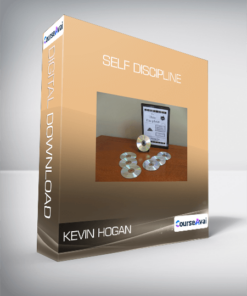 Kevin Hogan - Self Discipline