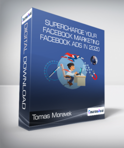 Tomas Moravek - SUPERCHARGE Your Facebook Marketing & Facebook Ads in 2020