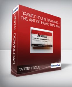 Target Focus Training - The Art of Head Trauma