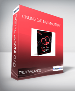 Troy Valance - Online Dating Mastery