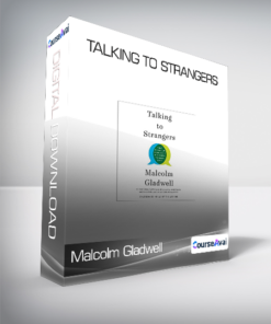 Malcolm Gladwell - Talking to Strangers