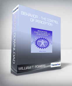 William T. Powers - Behavior - The Control Of Perception