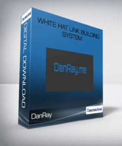 DanRay - White Hat Link Building System
