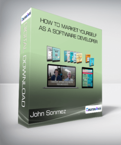 John Sonmez - How to Market Yourself as a Software Developer