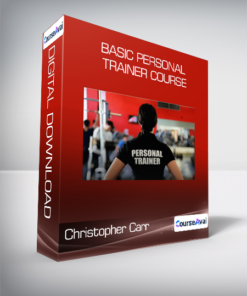 Christopher Carr - Basic Personal Trainer Course