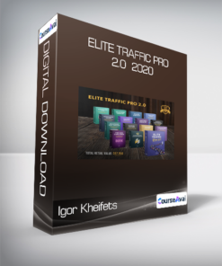 Igor Kheifets - Elite Traffic Pro 2.0  2020