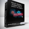 James Brown - Reality Bending - Suggestions to Shape the World