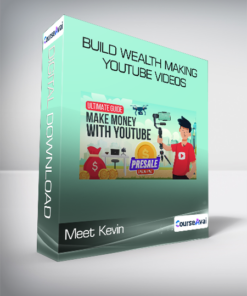 Meet Kevin - Build Wealth Making Youtube Videos