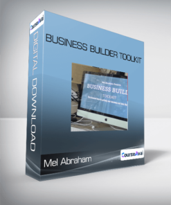 Business Builder Toolkit - Mel Abraham