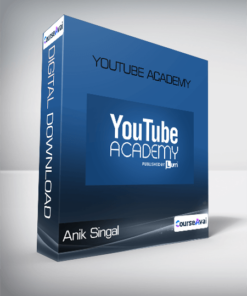 Anik Singal - YouTube Academy