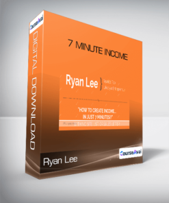 Ryan Lee - 7 Minute Income